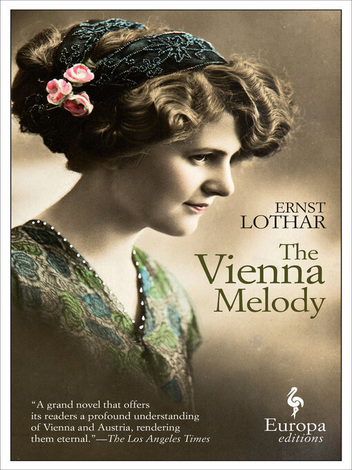 Title details for The Vienna Melody by Ernst Lothar - Available